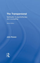 The Transpersonal : Spirituality in Psychotherapy and Counselling-9781138881495