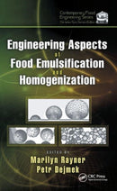Engineering Aspects of Food Emulsification and Homogenization-9781138894334