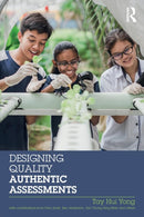 Designing Quality Authentic Assessments-9781138896529