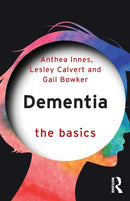 Dementia: The Basics-9781138897762