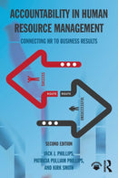 Accountability in Human Resource Management : Connecting HR to Business Results-9781138909953