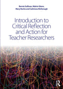 Introduction to Critical Reflection and Action for Teacher Researchers