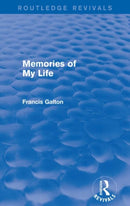 Memories of My Life (Routledge Revivals)-9781138911444