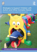 Strategies to Support Children With Autism and Other Complex Needs