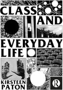 Class and Everyday Life-9781138927384