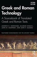 Greek and Roman Technology : A Sourcebook of Translated Greek and Roman Texts-9781138927896