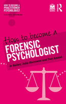 How to Become a Forensic Psychologist-9781138938151