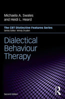 Dialectical Behaviour Therapy : Distinctive Features-9781138942745