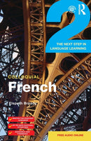 Colloquial French 2 : The Next step in Language Learning-9781138950122