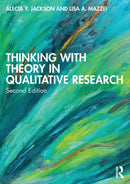 Thinking with Theory in Qualitative Research-9781138952140