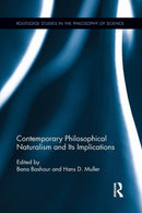 Contemporary Philosophical Naturalism and Its Implications-9781138957244