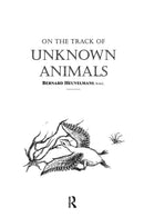On The Track Of Unknown Animals-9781138977525