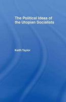 Political Ideas of the Utopian Socialists-9781138978782