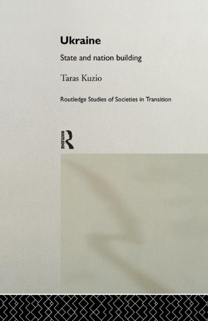 Ukraine : State and Nation Building-9781138986350