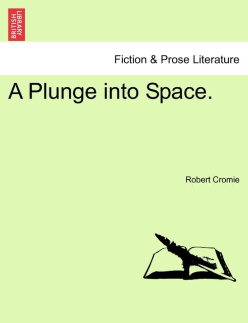 A Plunge Into Space.-9781241186869
