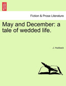 May and December : a tale of wedded life.-9781241227142