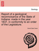 Report of a Geological Reconnoisance of the State of Indiana