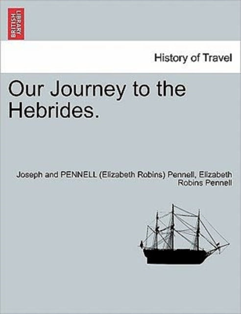 Our Journey to the Hebrides.-9781241697327