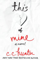 This Heart of Mine : A Novel-9781250035905