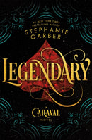 Legendary : A Caraval Novel-9781250095312