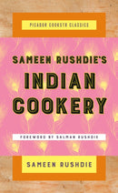 Sameen Rushdie''s Indian Cookery