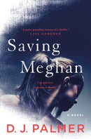 Saving Meghan : A Novel-9781250107459
