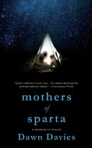Mothers of Sparta : A Memoir in Pieces-9781250133724