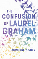 The Confusion of Laurel Graham-9781250146045