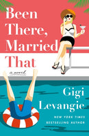 Been There, Married That : A Novel-9781250166814