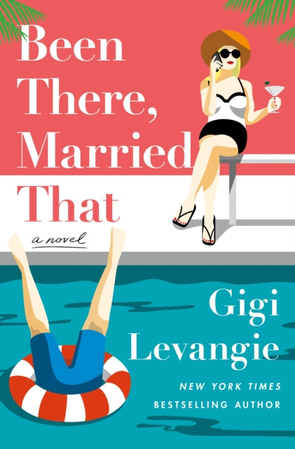 Been There, Married That : A Novel-9781250166814