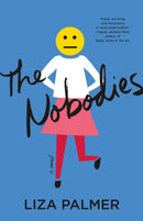 The Nobodies : A Novel-9781250169846