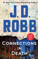 Connections in Death : An Eve Dallas Novel-9781250201577