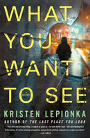 What You Want to See : A Mystery-9781250210050