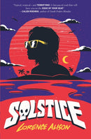 Solstice : A Tropical Horror Comedy-9781250219893