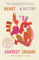 Heart: A History-9781250234667