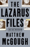 The Lazarus Files