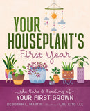 Your Houseplant''s First Year