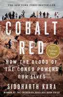 Cobalt Red : How the Blood of the Congo Powers Our Lives-9781250284303
