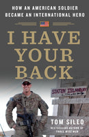 I Have Your Back : How an American Soldier Became an International Hero-9781250286116