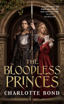 The Bloodless Princes-9781250290779