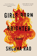 Girls Burn Brighter : A Novel-9781250309501