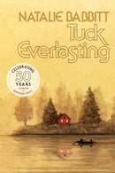 Tuck Everlasting : 50th Anniversary Edition-9781250322210