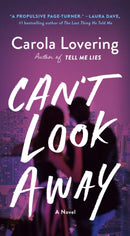 Can't Look Away : A Novel-9781250322258