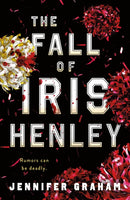 The Fall of Iris Henley-9781250323835