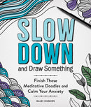 Slow Down and Draw Something-9781250324122