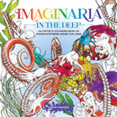 Imaginaria: In the Deep : An Artist's Coloring Book of Ocean Mysteries Inside the Lines-9781250324153