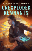 Unexploded Remnants-9781250325211