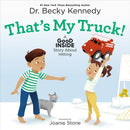 That's My Truck! : A Good Inside Story About Hitting-9781250326959
