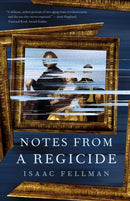 Notes from a Regicide-9781250329103