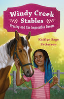 Windy Creek Stables: Presley and the Impossible Dream-9781250331359